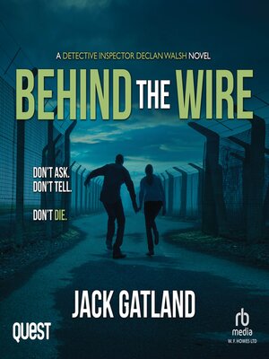 Behind the Wire - Audiobook